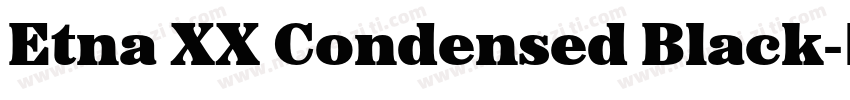 Etna XX Condensed Black字体转换